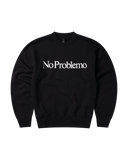 No Problemo SWEAT - BLACK