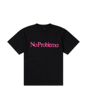 No Problemo  TEE  - BLACK